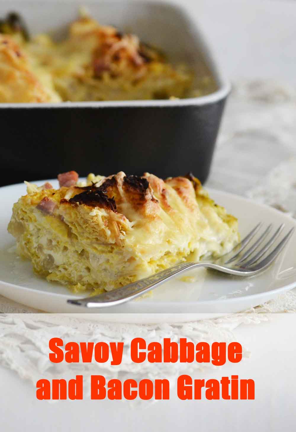 Savoy Cabbage and Bacon Gratin MYREILLE RECIPES